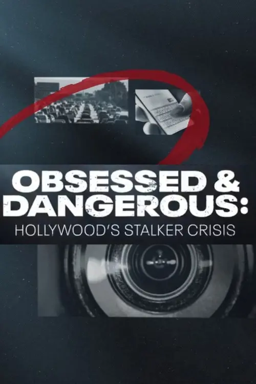 Постер до фільму "Obsessed and Dangerous: Hollywood
