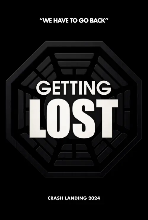 Постер до фільму "Getting LOST"