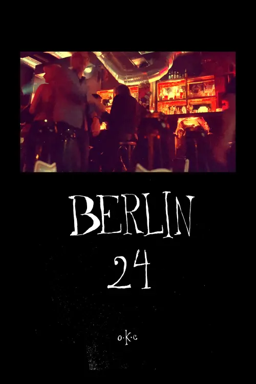 Постер до фільму "BERLIN 24"