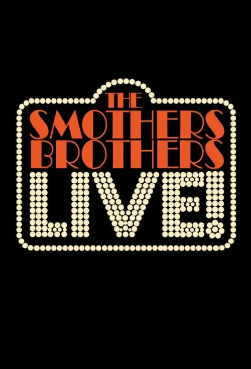 Постер до фільму "The Smothers Brothers: LIVE!"