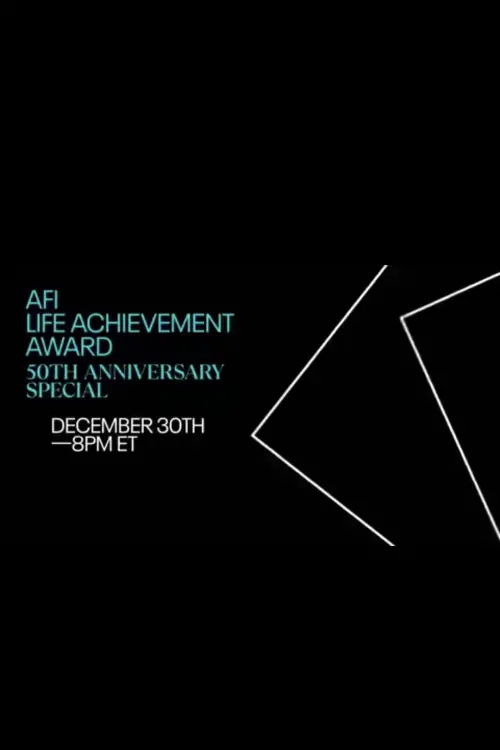 Постер до фільму "AFI Life Achievement Award: 50th Anniversary Special"