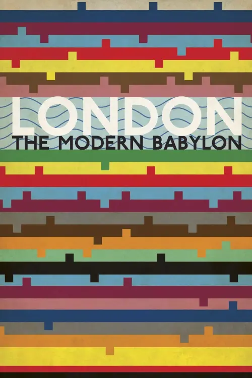 Постер до фільму "London: The Modern Babylon"
