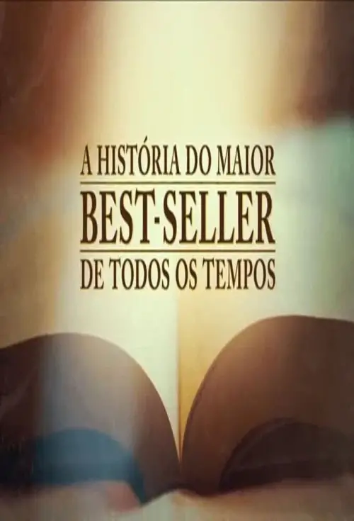 Постер до фільму "A História do Maior Best-Seller de Todos os Tempos"