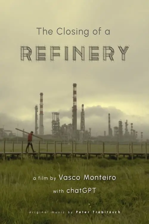 Постер до фільму "The closing of a Refinery"