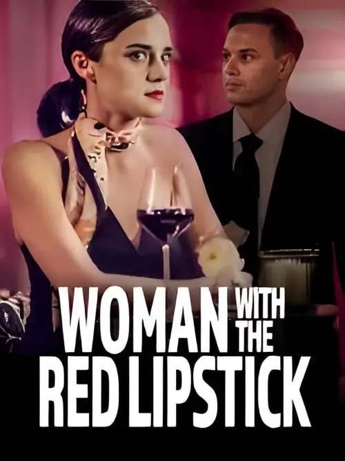 Постер до фільму "Woman with the Red Lipstick"