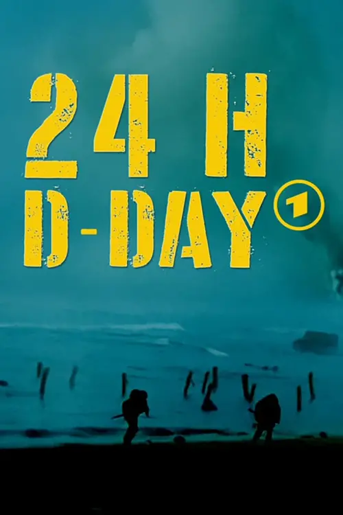 Постер до фільму "24 h D-Day"