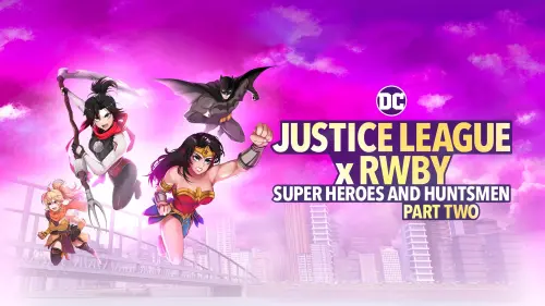 Відео до фільму Justice League x RWBY: Super Heroes & Huntsmen, Part Two | Official Trailer