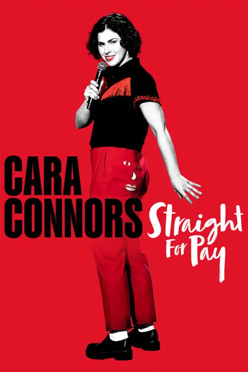 Постер до фільму "Cara Connors: Straight for Pay"