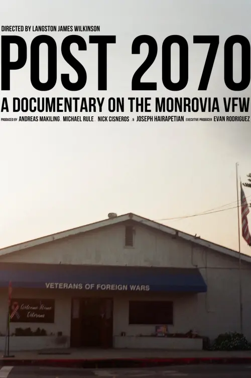 Постер до фільму "Post 2070: A Documentary on the Monrovia VFW"