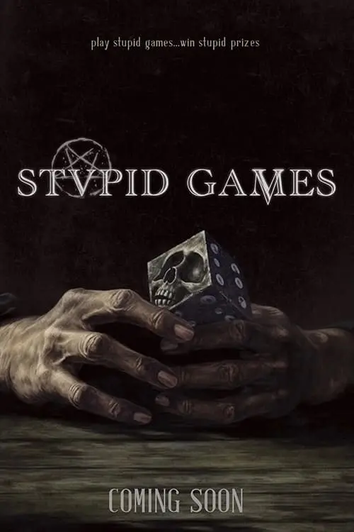 Постер до фільму "Stupid Games"