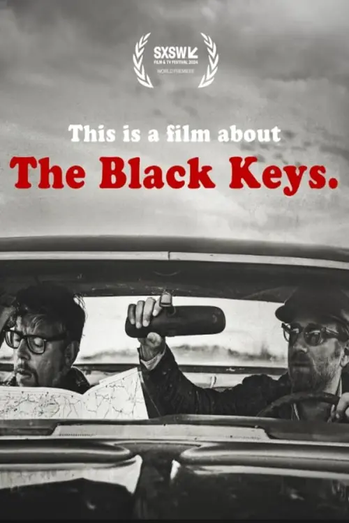 Постер до фільму "This is a Film About The Black Keys"