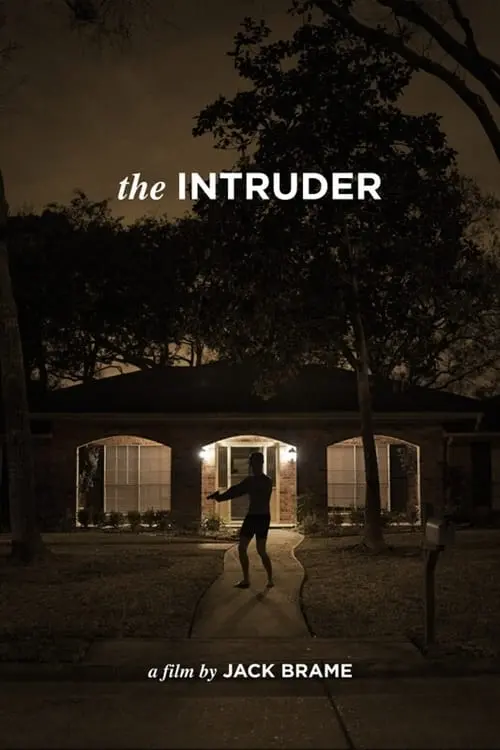 Постер до фільму "The Intruder"