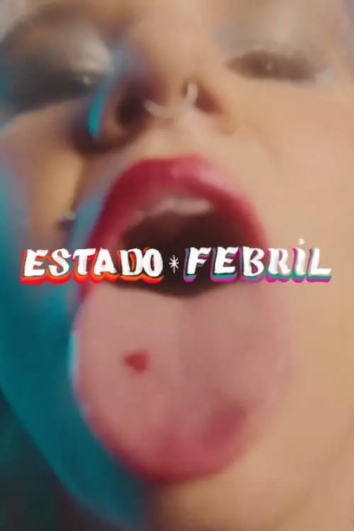 Постер до фільму "Estado Febril"