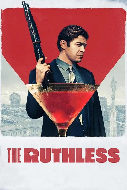 Постер до фільму "The Ruthless"