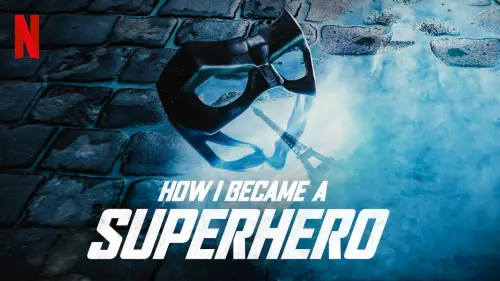 Відео до фільму Як я став супергероєм | How I Became a Superhero | Official Trailer | Netflix