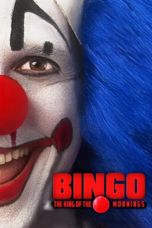 Постер до фільму "Bingo: The King of the Mornings"