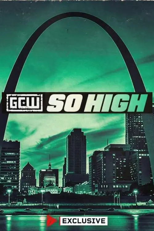 Постер до фільму "GCW So High 2024"