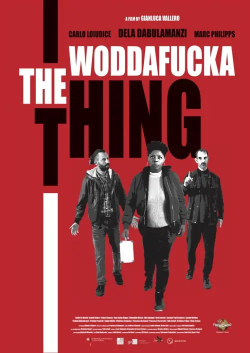 Постер до фільму "The Woddafucka Thing"