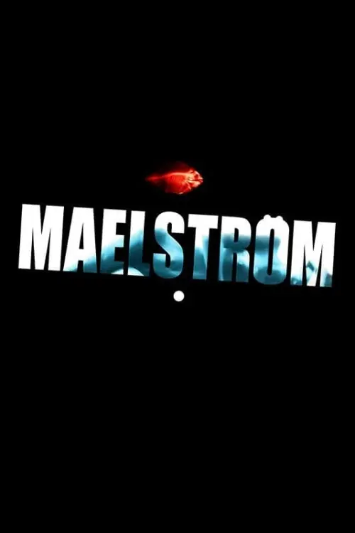 Постер до фільму "Maelström"