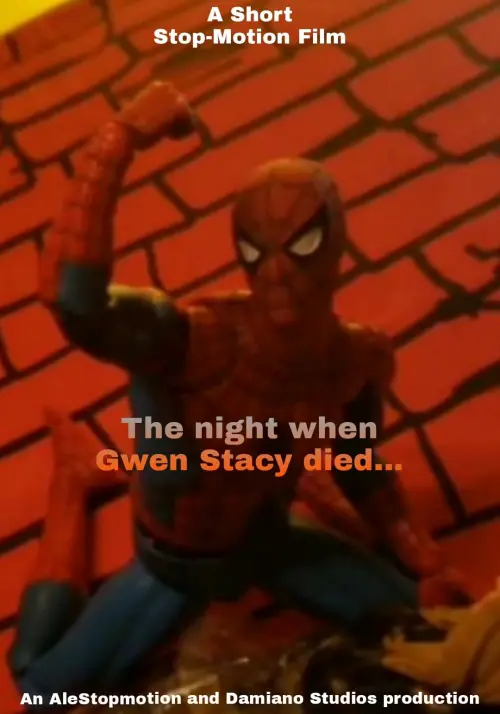 Постер до фільму "The Night When Gwen Stacy Died (Short Stop-motion)"