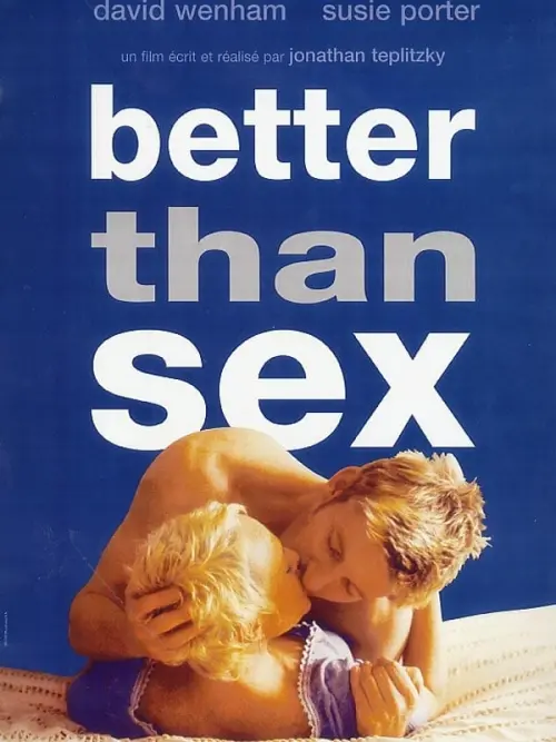 Постер до фільму "Better Than Sex"