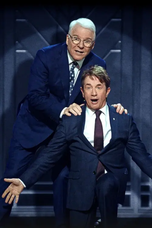 Постер до фільму "Steve Martin and Martin Short: An Evening You Will Forget for the Rest of Your Life"