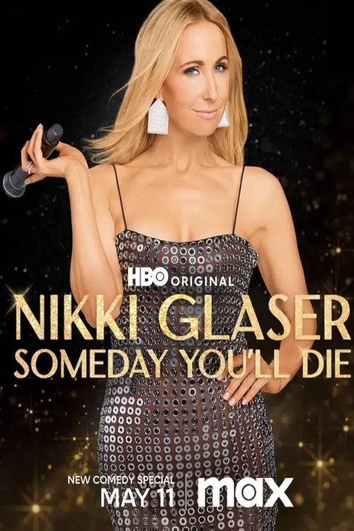 Постер до фільму "Nikki Glaser: Someday You