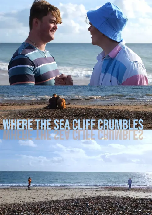 Постер до фільму "Where the Sea Cliff Crumbles"