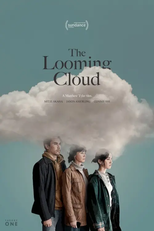 Постер до фільму "The Looming Cloud"