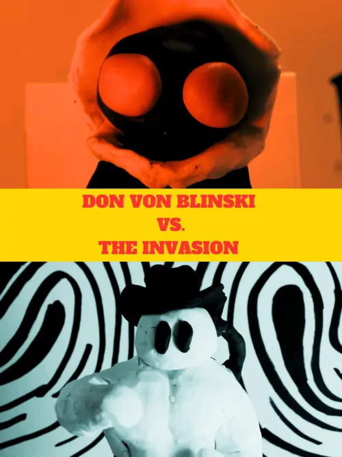 Постер до фільму "Don Von Blinski vs. the Invasion"