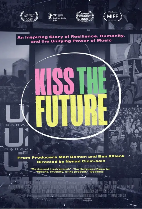 Постер до фільму "Kiss the Future"