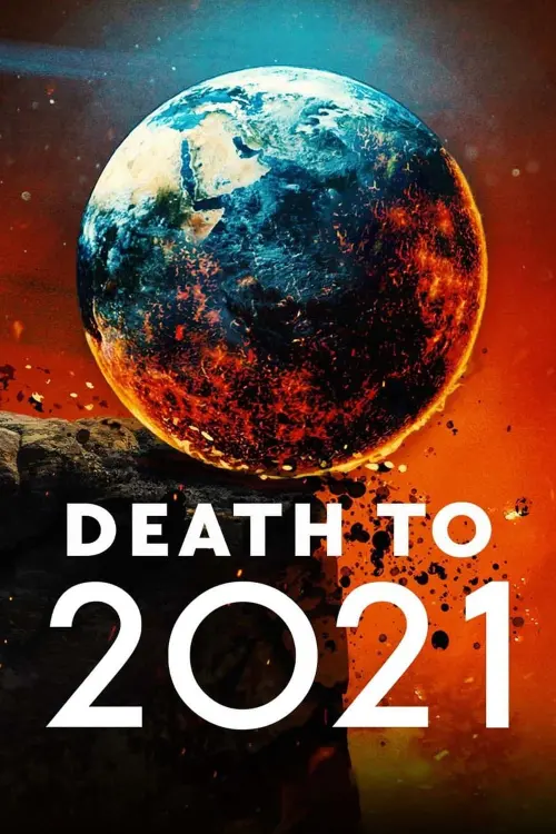 Постер до фільму "Death to 2021"