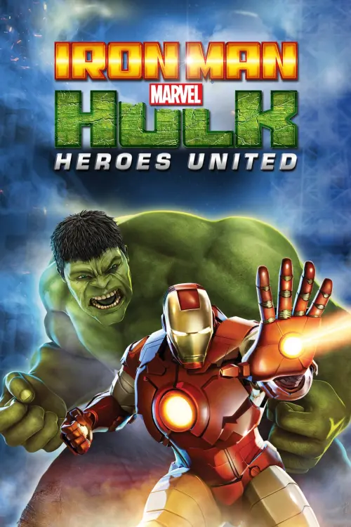 Постер до фільму "Iron Man & Hulk: Heroes United"