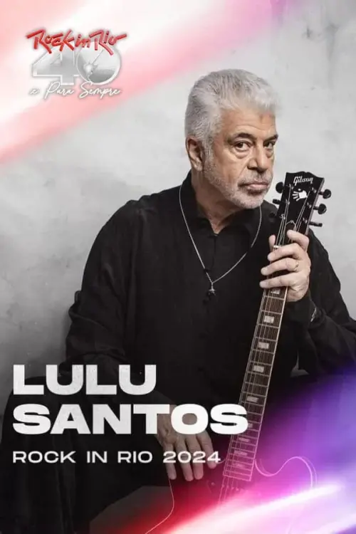 Постер до фільму "Lulu Santos: Rock In Rio"