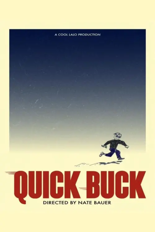 Постер к фильму "Quick Buck"