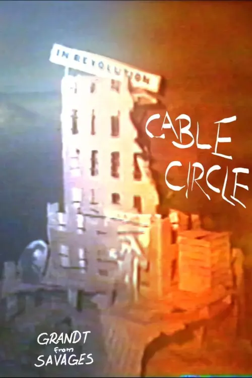 Постер до фільму "Cable Circle"