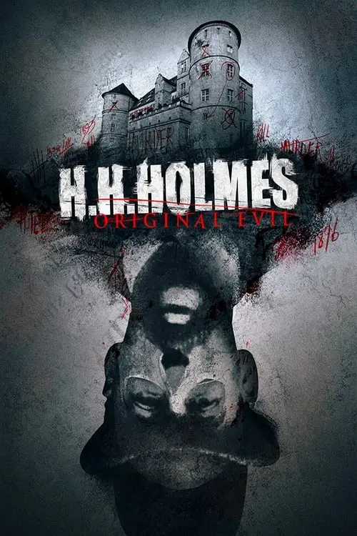 Постер до фільму "H. H. Holmes: Original Evil"