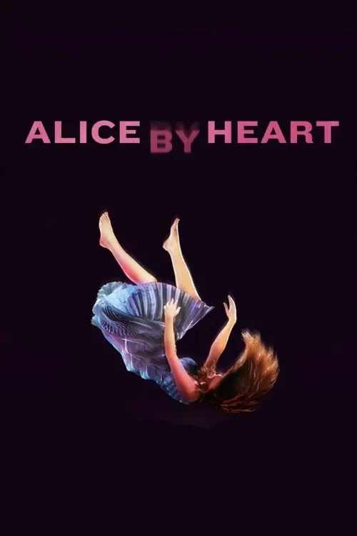 Постер до фільму "Alice by Heart"