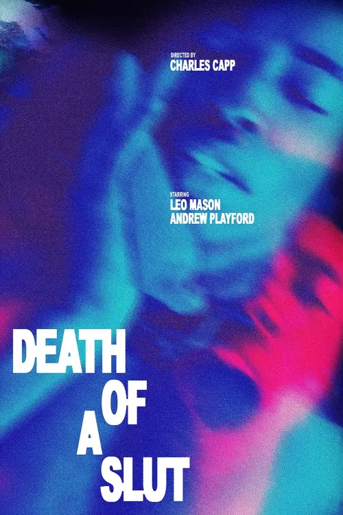 Постер до фільму "Death of a Slut"