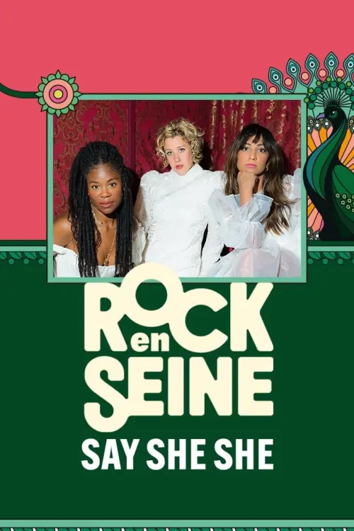 Постер до фільму "Say She She - Rock en Seine 2024"