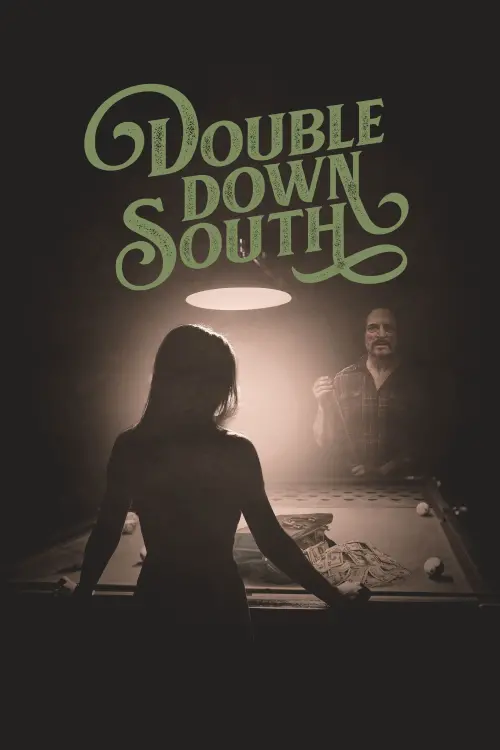 Постер до фільму "Double Down South"