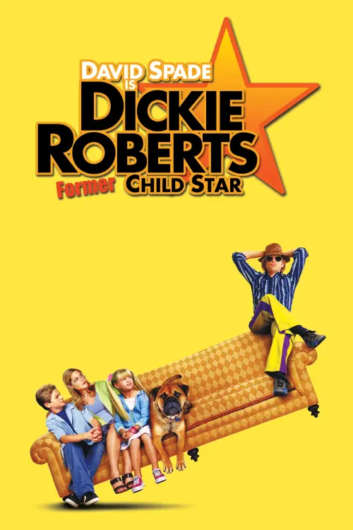 Постер до фільму "Dickie Roberts: Former Child Star"