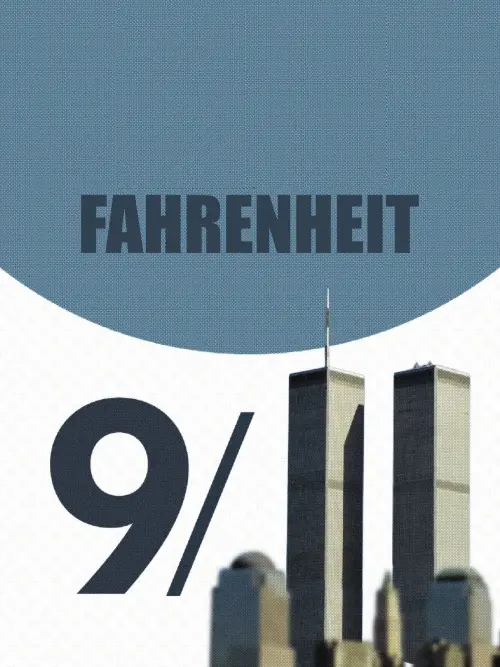 Постер до фільму "Fahrenheit 9/11"