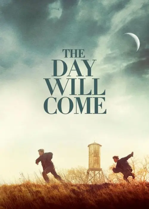Постер до фільму "The Day Will Come"