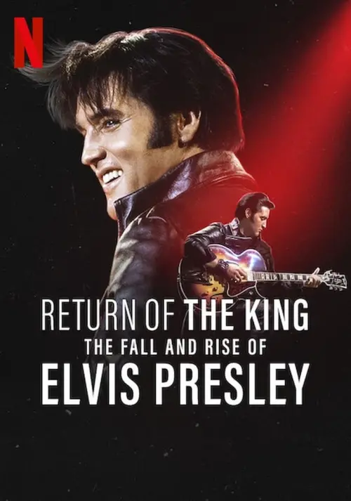 Постер до фільму "Return of the King: The Fall and Rise of Elvis Presley"