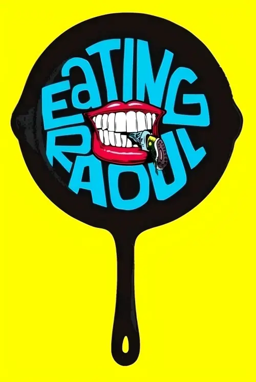 Постер до фільму "Eating Raoul"