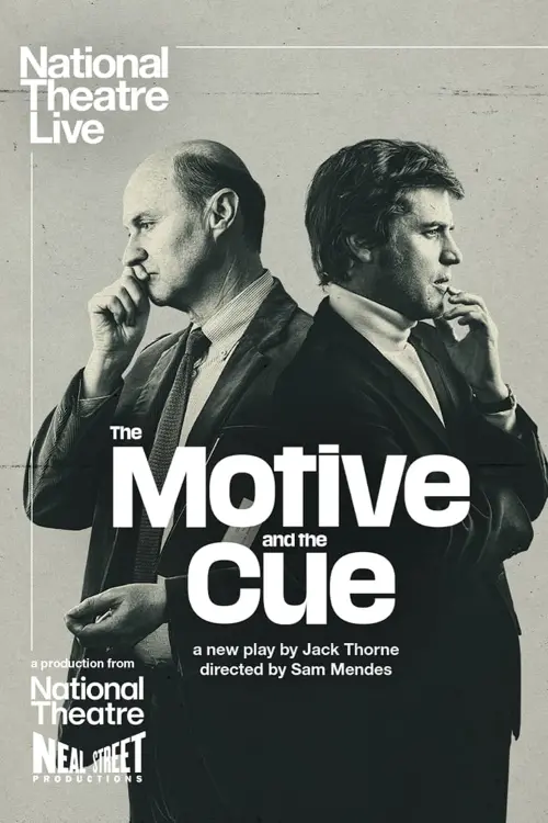 Постер до фільму "National Theatre Live: The Motive and the Cue"