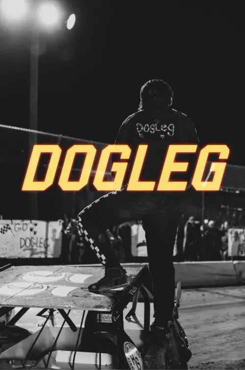 Постер до фільму "Dogleg"