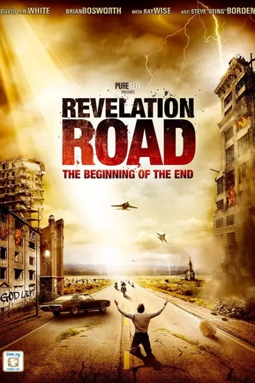 Постер до фільму "Revelation Road: The Beginning of the End"