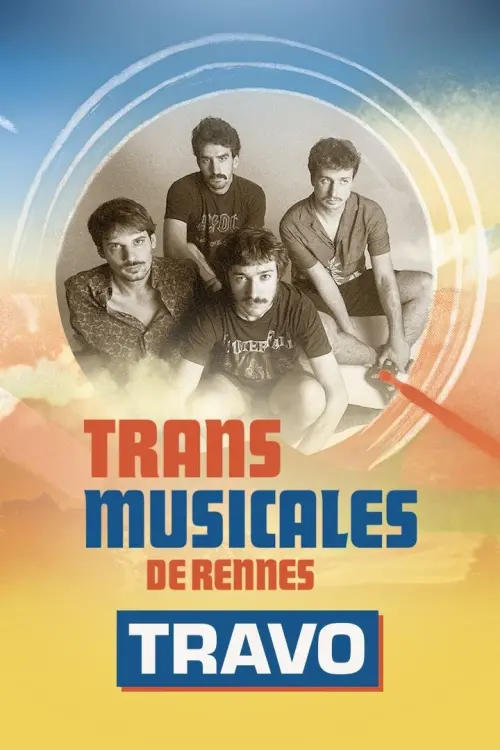 Постер до фільму "Travo en concert aux Trans Musicales de Rennes 2024"